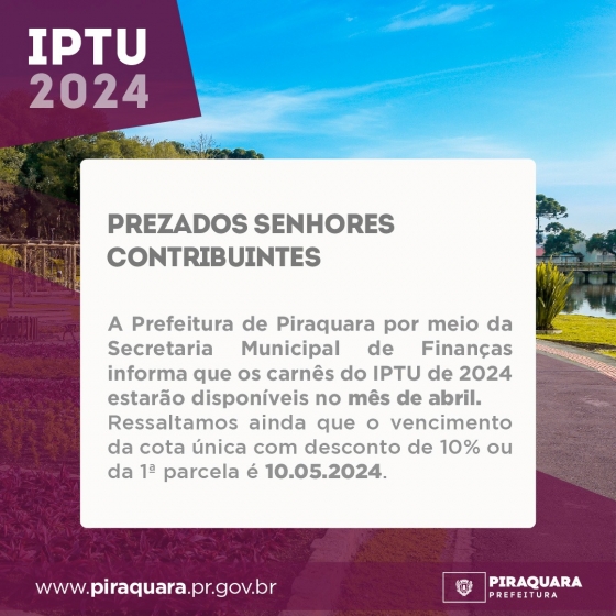 IPTU 2024 COM DESCONTO DE 10% JÁ ESTÁ DISPONÍVEL PARA PAGAMENTO NAS PLATAFORMAS DIGITAIS